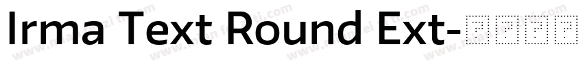 Irma Text Round Ext字体转换